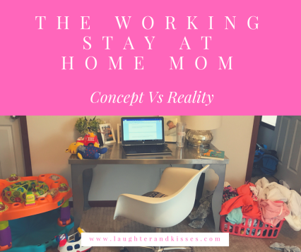 The Working Stay at Home Mom